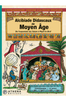 Alcibiade didascaux au moyen-age 1 ( de l expansion de l islam a pepin le bref )