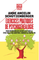 Exercices pratiques de psychogénéalogie