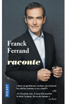 Franck ferrand raconte