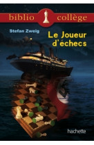 Bibliocollège - le joueur d'échecs, stefan zweig