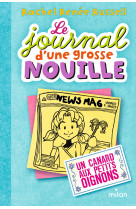 Le journal d'une grosse nouille, tome 05