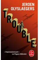 Trouble