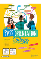 Mon pass'orientation collège - cahier de l'élève -  éd. 2022