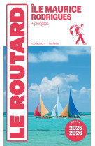 Guide du routard île maurice et rodrigues 2025/26