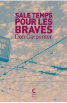 Sale temps pour les braves (poche collector)