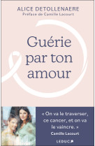 Guérie par ton amour 