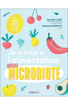 Je m'initie à l'alimentation spécial microbiote