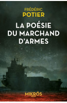 La poésie du marchand d'armes