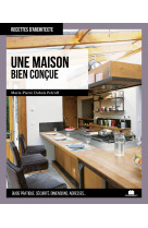 Une maison bien conçue