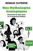 Nos mythologies écologiques