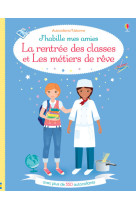 J'habille mes amies - la rentrée des classes et les métiers de rêve