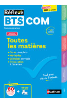 Toutes les matières réflexe - bts communication n°16 - 2024-2025