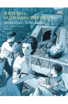 Madeleine, résistante  - tome 3 - les nouilles à la tomate