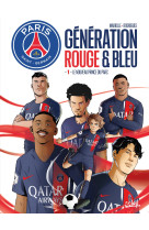 Paris saint-germain : génération rouge et bleue t01