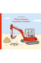 Petites histoires de grosses machines