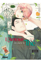 L'amour est dans le thé - tome 04