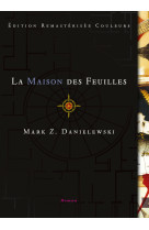 La maison des feuilles