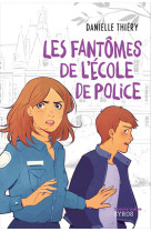 Les fantômes de l'école de police