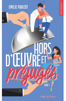 Hors-d'oeuvre et préjugés - tome 01