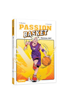 Passion basket - nouveau club ! - tome 1