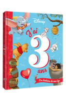 Disney classiques - j'ai 3 ans - des histoires de mon âge