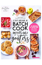 C-est decide je batch cook mes petits dej- et gouters - je prepare le week-end mes enc