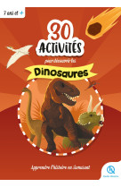 30 activités pour découvrir les dinosaures