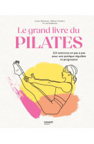 Le grand livre du pilates - programme complet de 52 seances