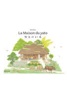 La maison du yato