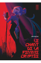 Le chant de la femme cryptée