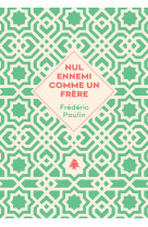 Nul ennemi comme un frère