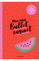 Mon mini bullet carnet - inclus 200 stickers