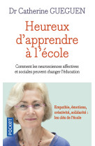 Heureux d'apprendre à l'école