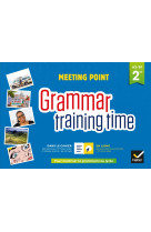 Grammar training time - anglais 2de éd. 2018 - cahier grammaire + site