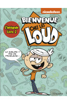 Intégrale - bienvenue chez les loud t4 à t6