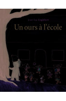 Ours a l'ecole (un)