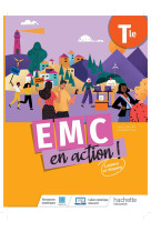 Cahier emc en action ! tle - cahier élève - ed. 2023