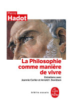 La philosophie comme manière de vivre