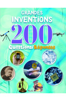 Grandes inventions - 200 questions/réponses