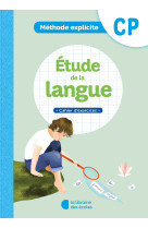 Méthode explicite - etude de la langue cp (2020) - cahier d'exericces