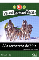 Pause lecture facile a la recherche de julie + cd audio