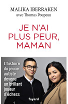 Je n'ai plus peur, maman