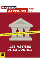 Les métiers de la justice