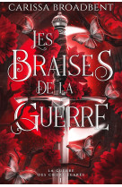 Les braises de la guerre (edition relié)