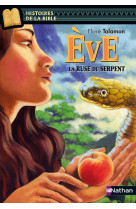 ève, la ruse du serpent