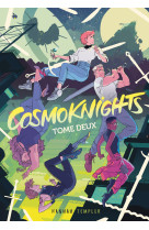 Cosmoknights t02