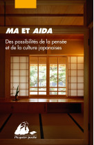 Ma et aida - des possibilités de la pensée et de la culture