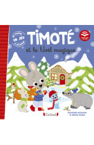 Timoté et le noël magique (écoute aussi l'histoire)