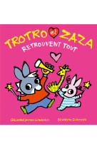 Trotro et zaza retrouvent tout