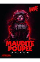 Hanté - maudite poupée